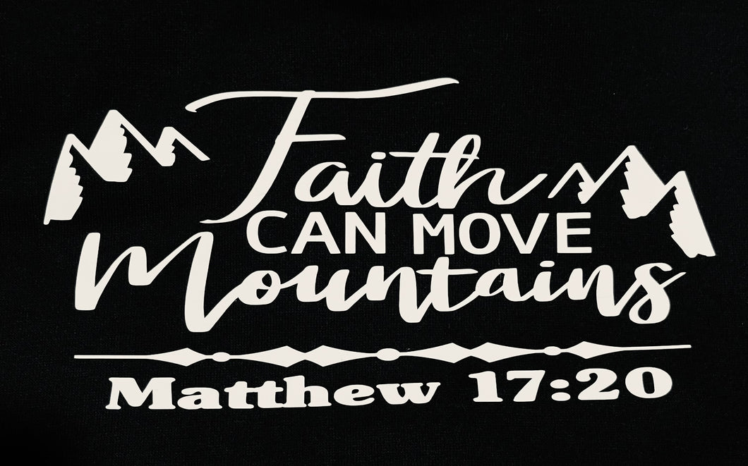 Faith Can Move Mountains